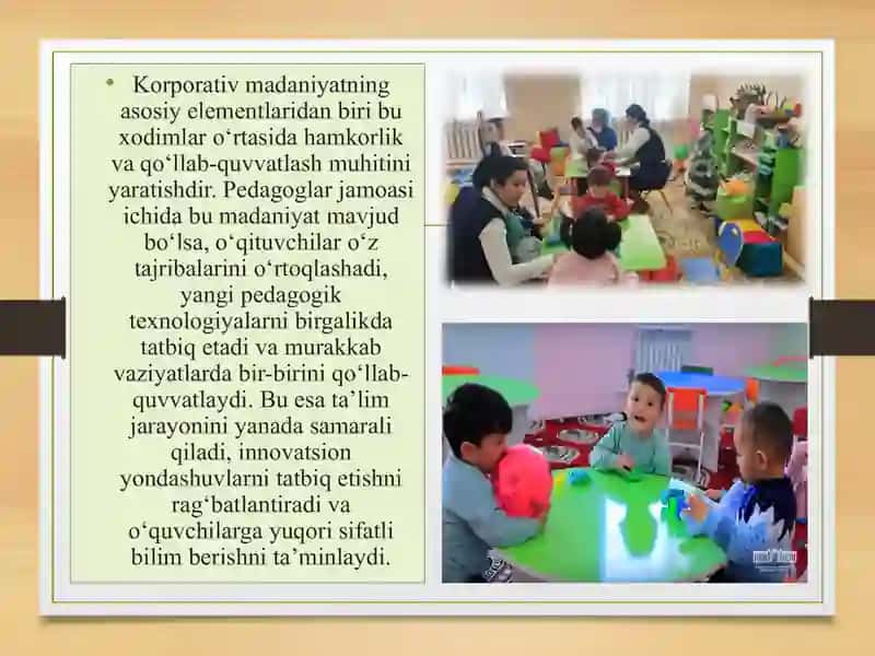 NODAVLAT MAKTABGACHA TA’LIM TASHKILOTLARI PEDAGOGLARINING KORPORATIV MADANIYATINI TAKOMILLASHTIRISH JARAYONINING MAZMUNIY SHAKLLARI VA USLUBIY JIHATLARI 3