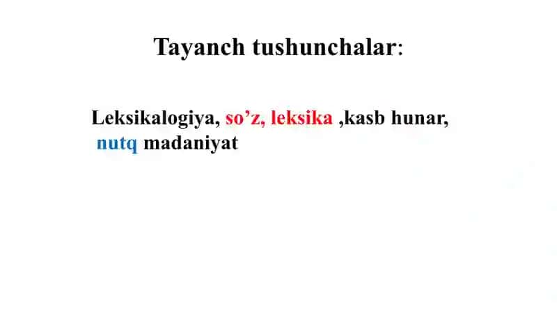 Leksikologiya. Kasb-hunar – inson hayotidagi eng muhim boyliklaridan 3