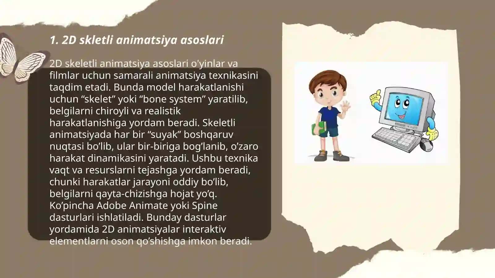 Kompyuter animatsiyasi usullari. 2D skeletli animatsiyasi 3