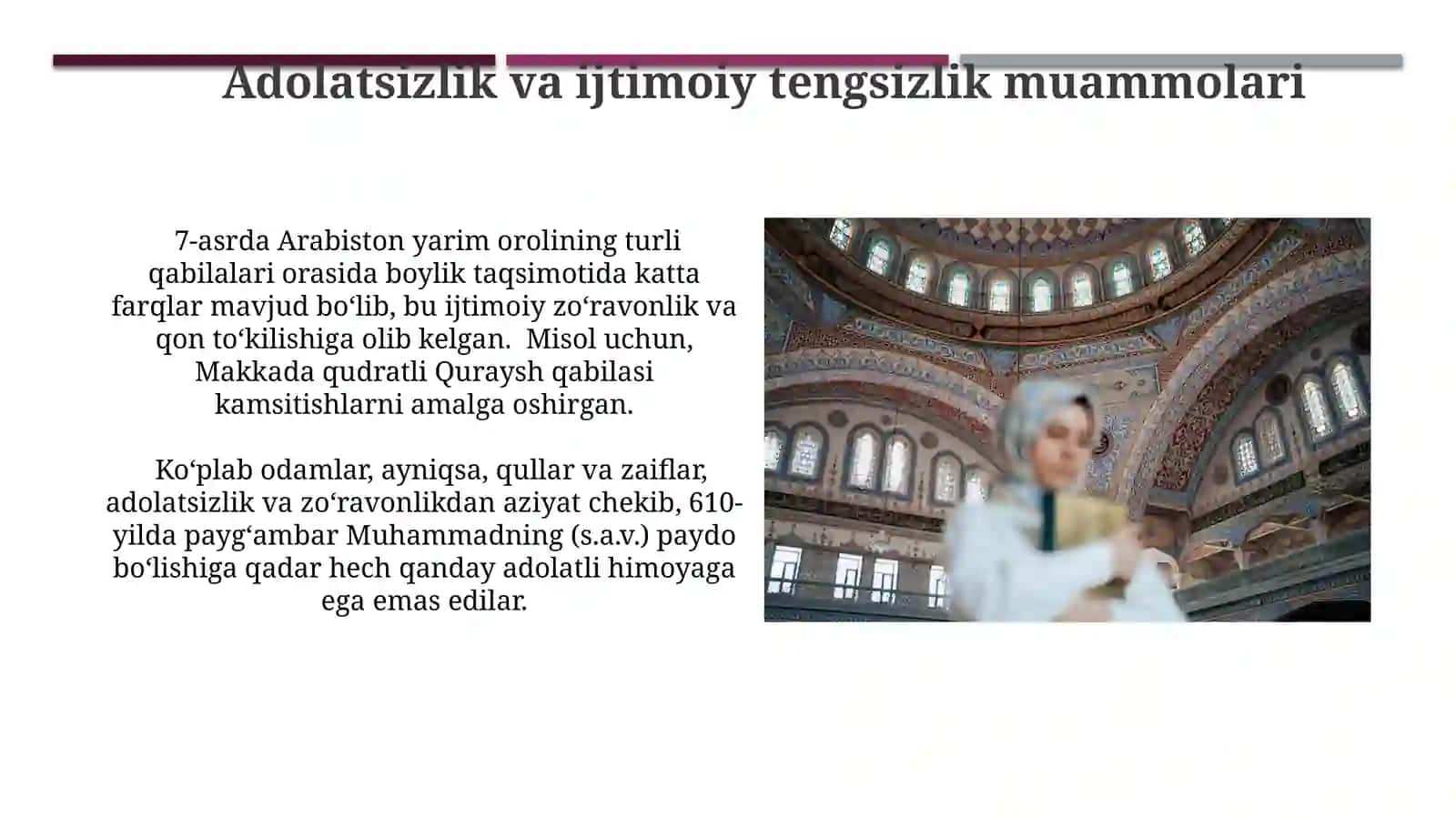 Islom dinining paydo bo'lishidagi ijtimoiy-siyosiy va madaniysharoitlar 3
