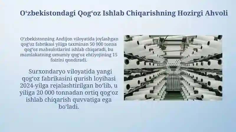 Oʻzbekistondagi Qogʻoz Ishlab Chiqarishning Hozirgi Ahvoli 3