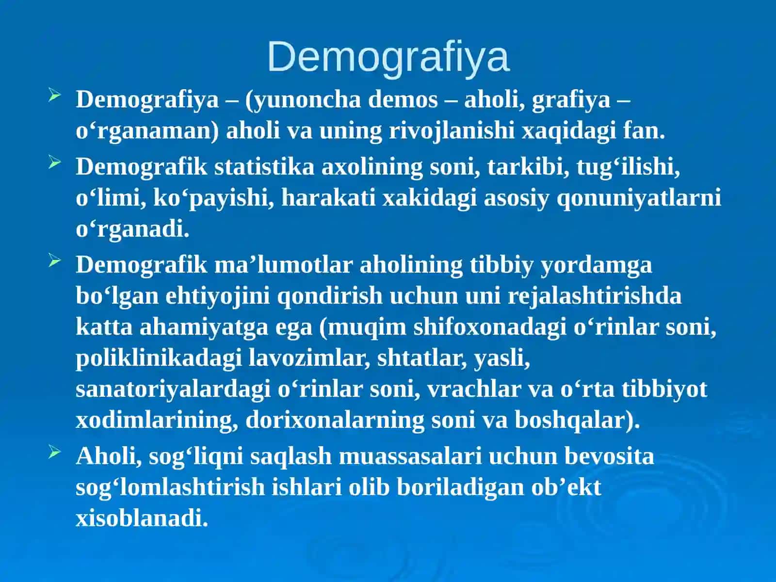 DEMOGRAFIYA, UNING TIBBIYOTDA TUTGAN O‘RNI 3