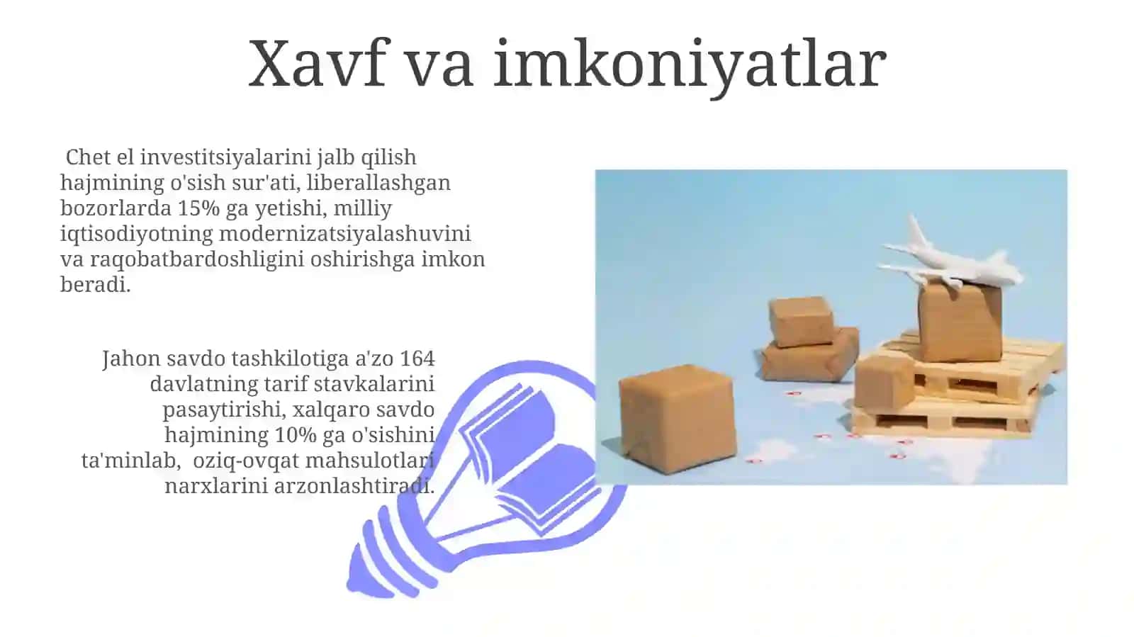 Hozirgi bosqichda tashqi savdoni erkinlashtirish 3