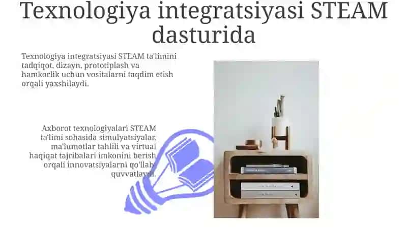STEAM ta'lim texnologiyasi va loyihalashtirishida axborot texnologiyalaridan foydalanish 3