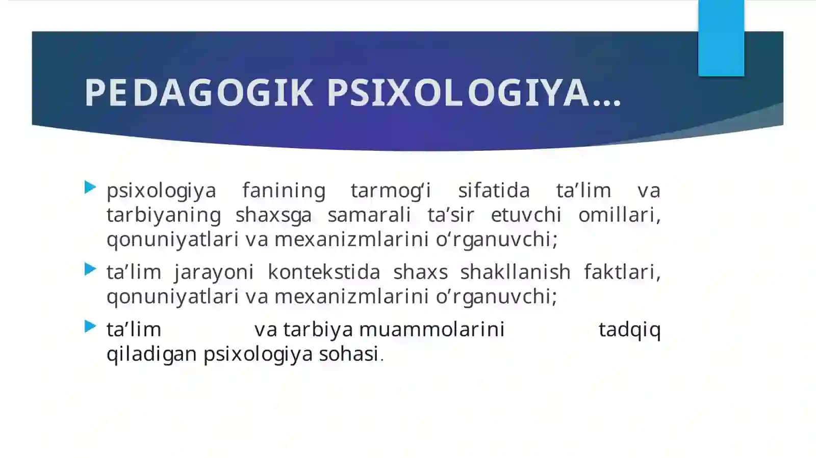 PEDAGOGIK PSIXOLOGIYA FANINING PREDMETI, TUZILMASI VA MUAMMOLARI 3