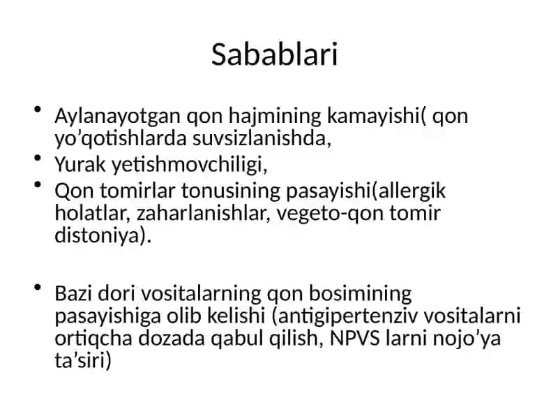 Arterial gipotoniya. Xushni yo’qotish, kollaps, shok turlari. Gipovolemik shok va qayta taqsimlanuvchi shok. 3