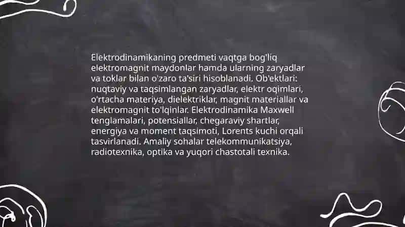 Elektrodinamikaning predmeti obekti asosiy tushunchasi va matematik qurulmasi 3