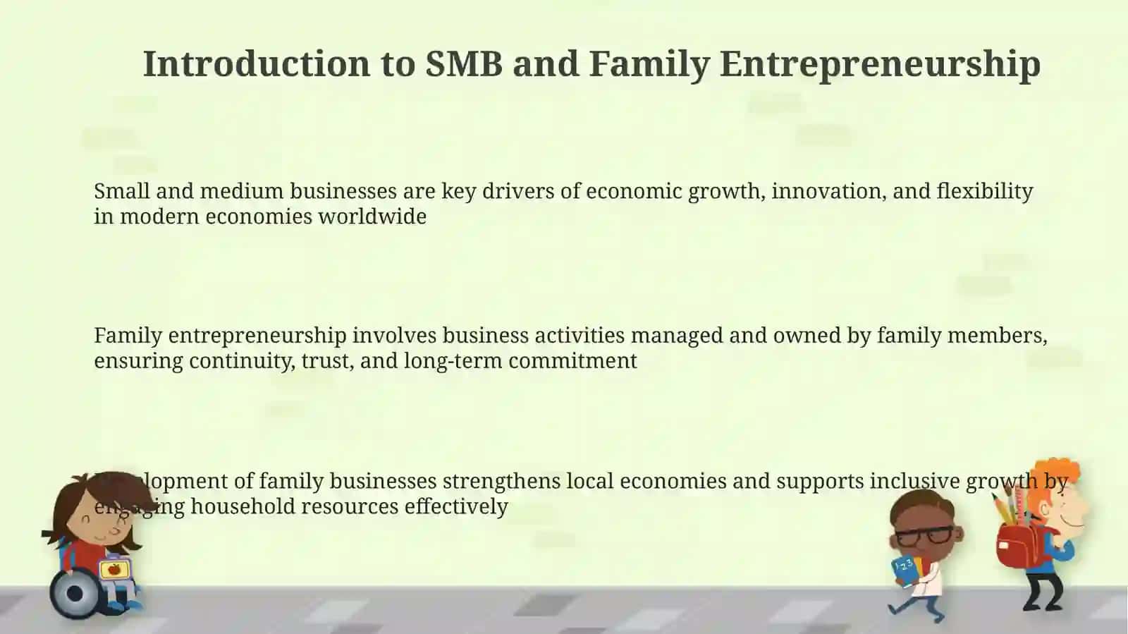Small and Medium Business (SMB): Socio-economic importance of developing family entrepreneurship 3