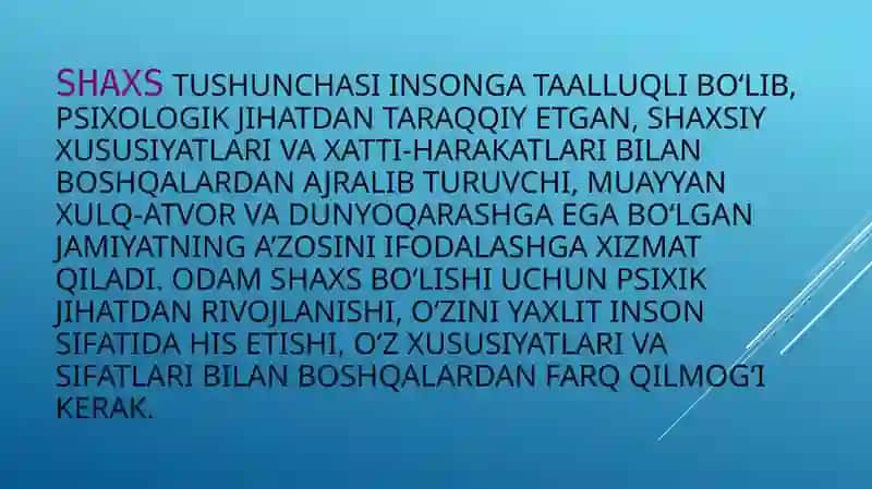 SHAXSNING RIVOJLANISHI, TARBIYASI VA IJTIMOYILASHUVI 3