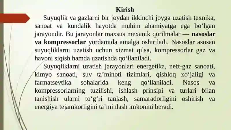 Suyuqliklarni uzatish. Nasoslarning turlari va kompressorlar turlari 3