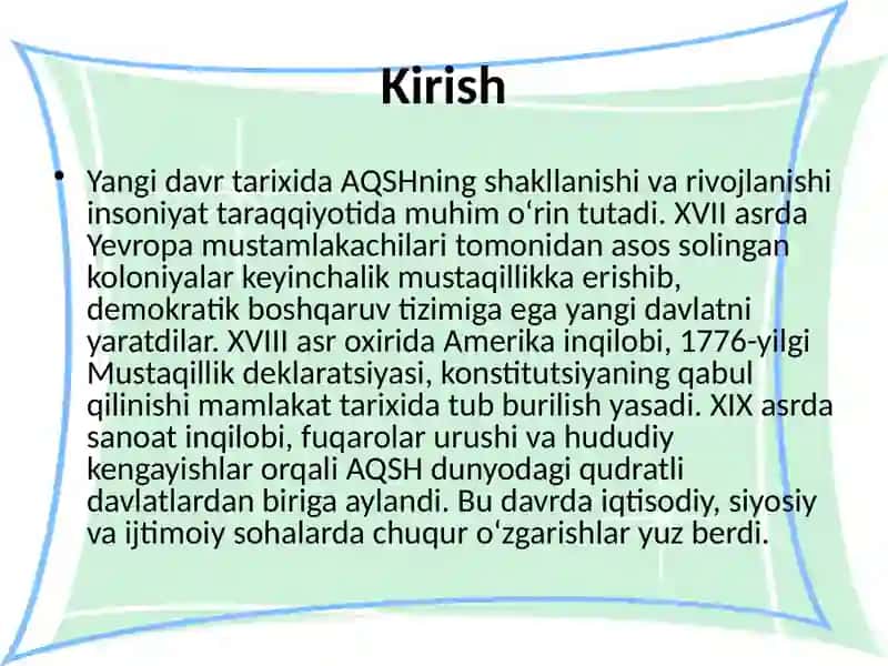 AQSH Yangi davrda tarixiy rivojlanishning asosiy voqealari va jarayonlari. 3