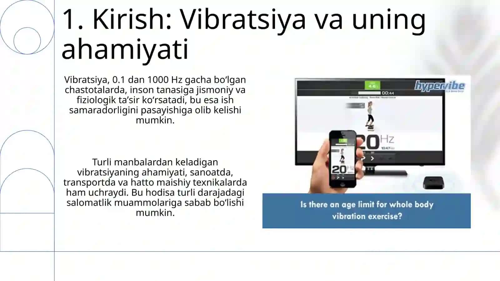 Tebranishlar (vibratsiya) insonga ta’siri, tebranishni kamaytirish yoʻllari 3