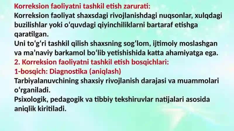 Korreksion faoliyatni tashkil etish bosqichlari, umumpedagogik va maxsus metodlari. 3