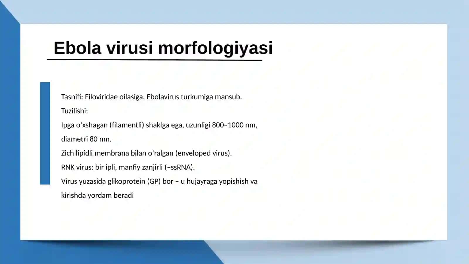 Ebola, Lassava Zika viruslari keltirib chiqaradigan kasalliklar tashxisi, patogenezi va labarator tashxisi 3