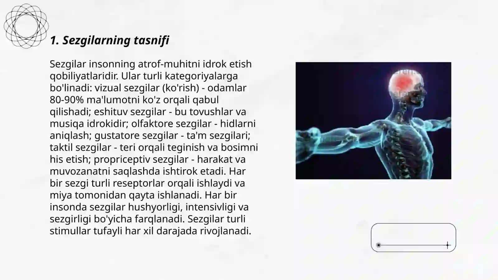 Sezgilarning tasnifi, sezgilarning turlari, sezgi sohasidagi qonuniyatlar 3