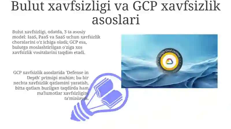 Bulut xavfsizligi va GCP xavfsizlik asoslari 3