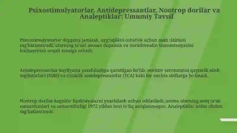 Psixostimulyatorlar, Antidepressantlar, Nootrop dorilar va Analeptiklarning umumiy farmakologiyasi 3