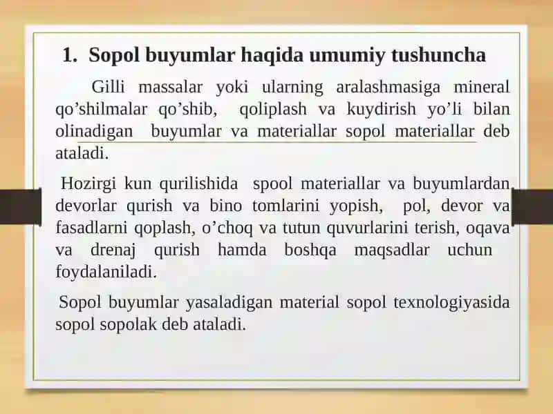 Sunniy Sopol Buyimlar Ishlab Chiqarishning Qisqacha Tarixi 3
