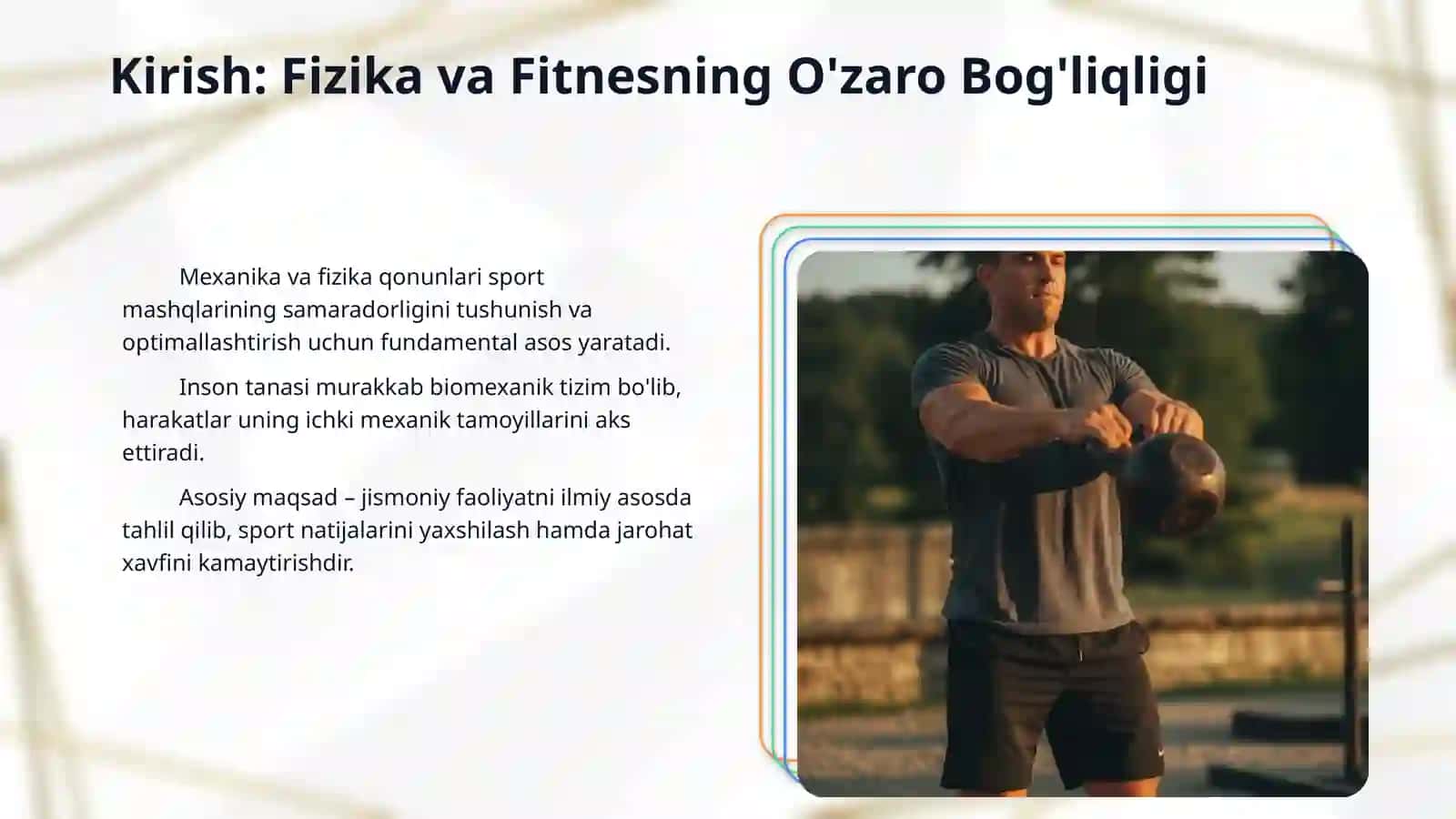 Fizika va fitnes (odam tanasi, kinetika, kuchli reaksiya, muskul kuchi, jismoniy kuch) 3