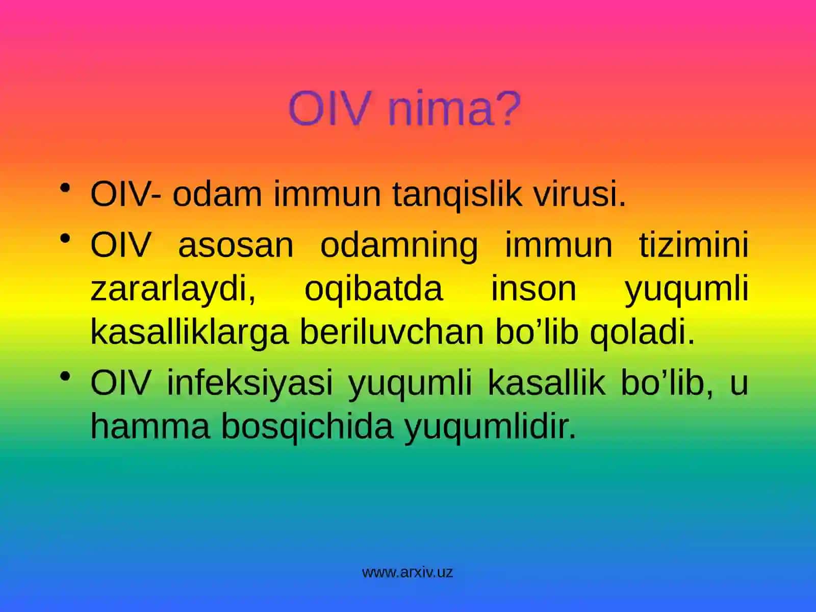 OITSOrttirilgan Immunitet Tanqisligi Sindromi 3