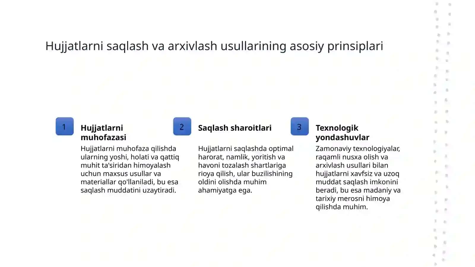 Hujjatlar foydalanish Hujjatlarga ishlov berish jarayonlarida ularni saqlovini ta'minlash 3