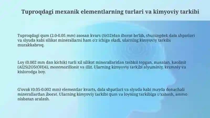 Tuproqdagi mexanik elementlar ularning kimyoviy tarkibi va fizik xossalari 3