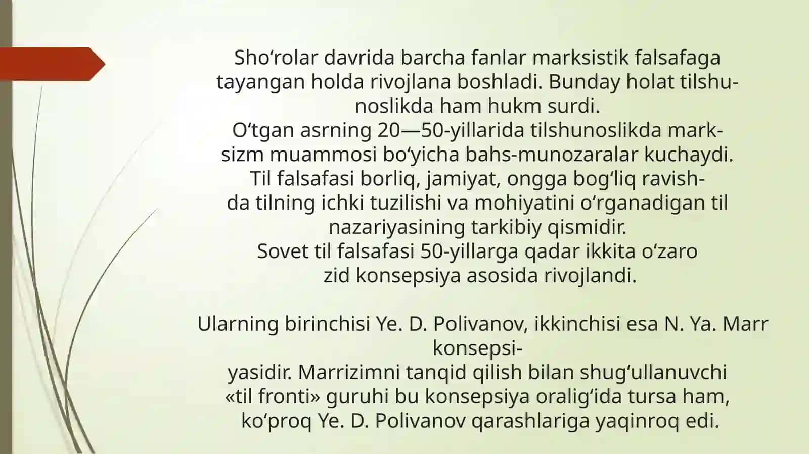 O‘zbek ilmiy tilshunosligining shakllanishi va rivojlanishi davri 3