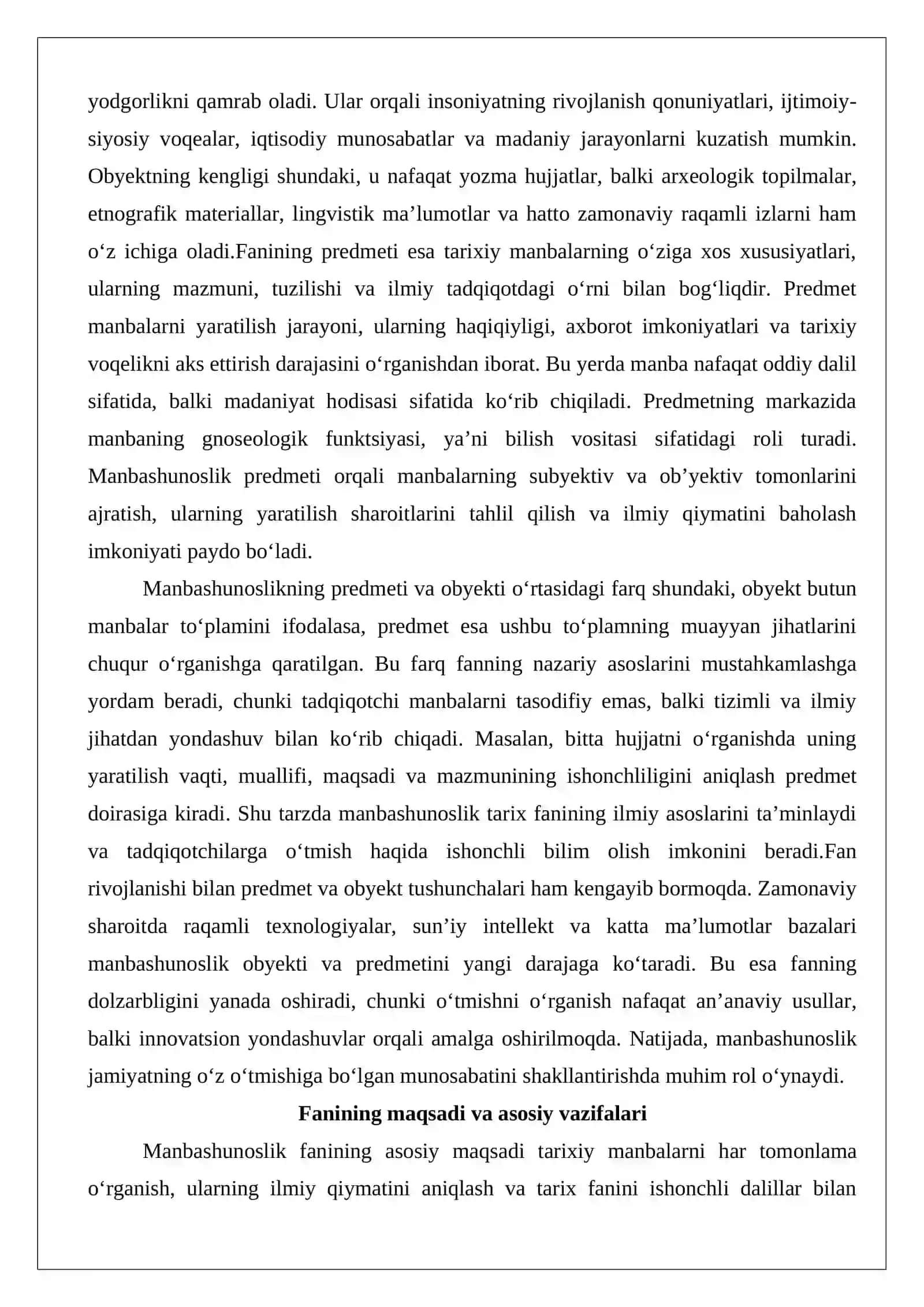 Manbashunoslik fanining predmeti, maqsad va vazifalari. Tarixiy manbalarni turkumlash. Tarixiy manbalarni o‘rganish, aniqlash va tahlil qilish 3