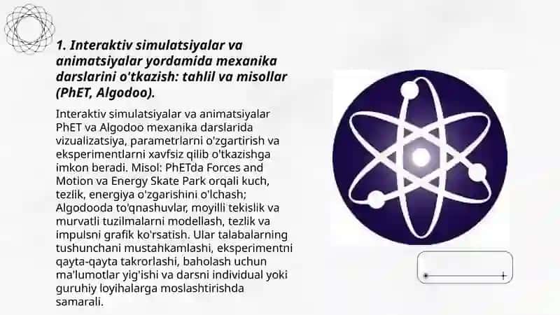 Interaktiv simulatsiyalar va animatsiyalar yordamida mexanika darslarini o'tkazish 3