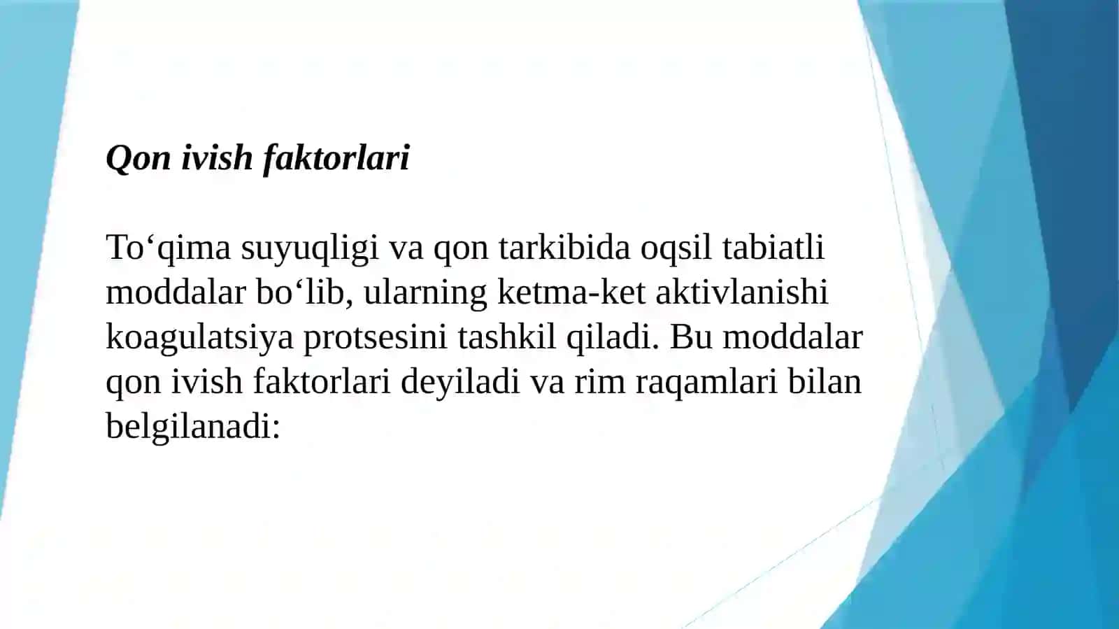 Qon ivish jarayoni va koagulatsion faktorlarning ahamiyati 3