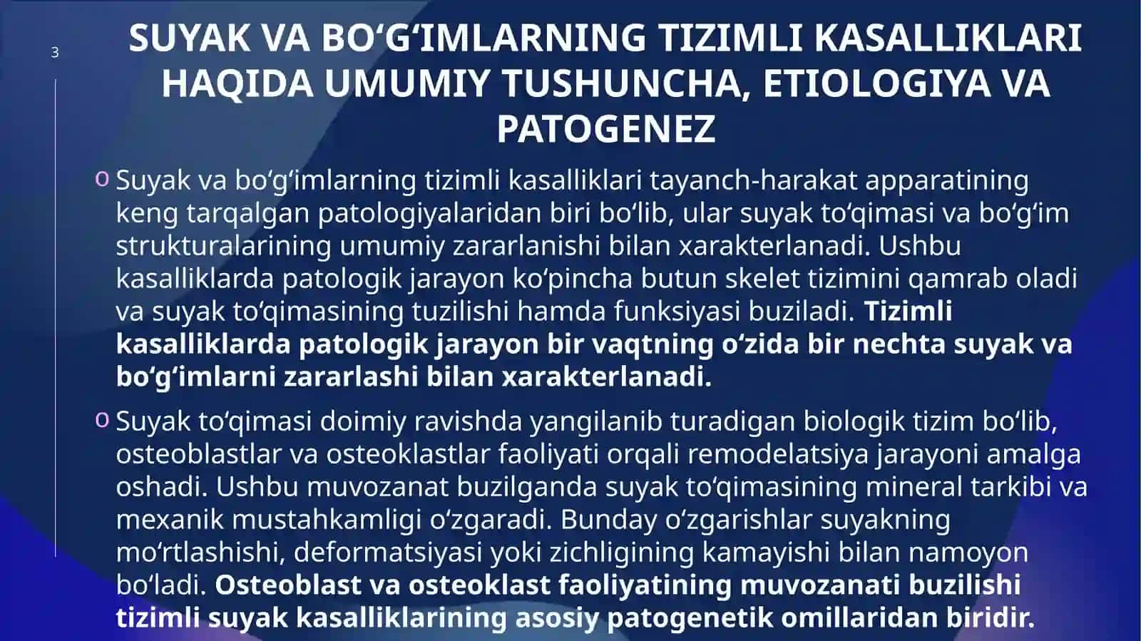 Suyak va bo‘g‘imlarning tizimli kasalliklari haqida umumiy tushuncha, etiologiya va patogenez 3