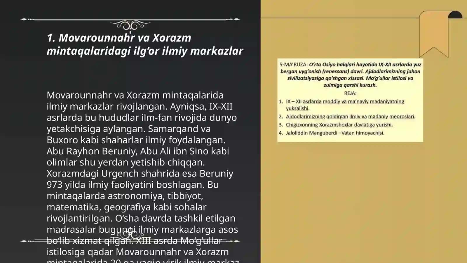 IX-XII asrlarda mamlakatimiznig hududida roʼy boergan madaniy uygʼonish (Renessans). Buyuk allomalarning jahon sivilizatsiyasiga qoʼshgan hissasi 3