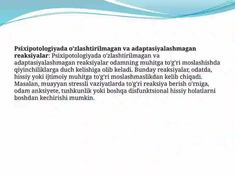 Psixipotologiyada o’zlashtirilmagan va adaptasiyalashmagan reaksiyalar 3