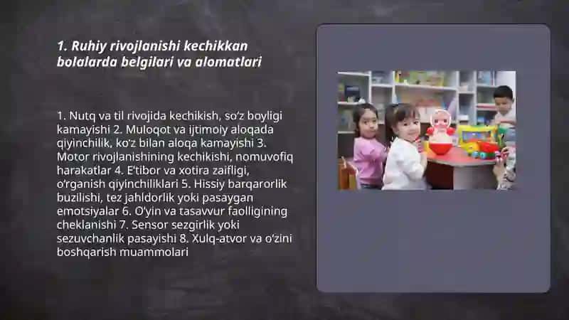 Ruhiy rivojlanishi kechikkan bolalar 3