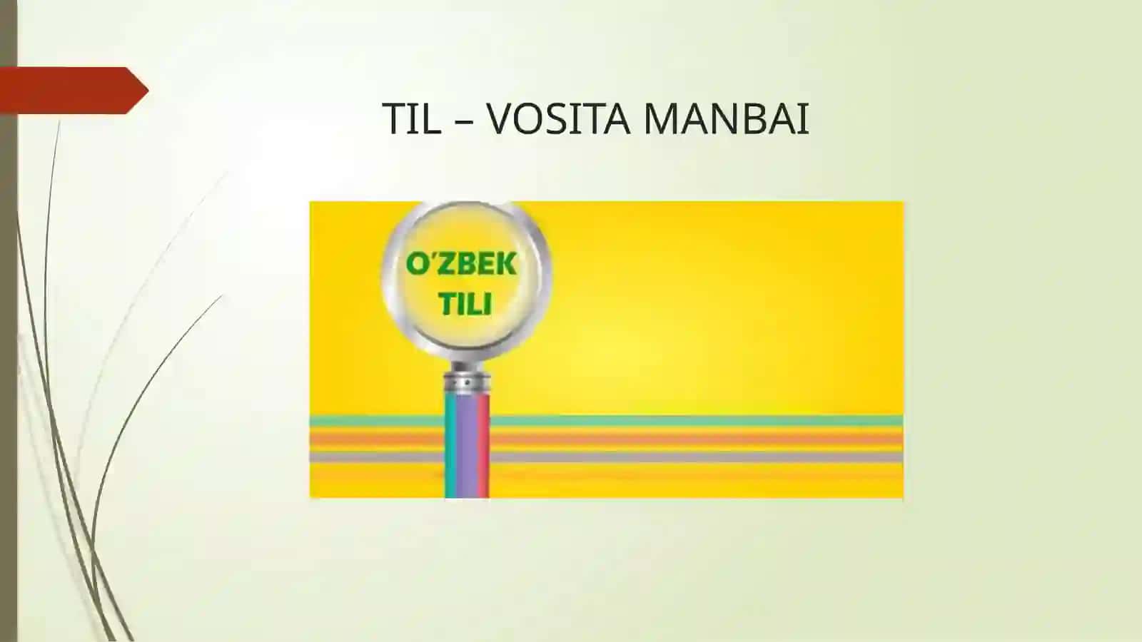 TIL - INSONIYATNING MUHIMALOQA ARALASHUVI VOSITASI 3