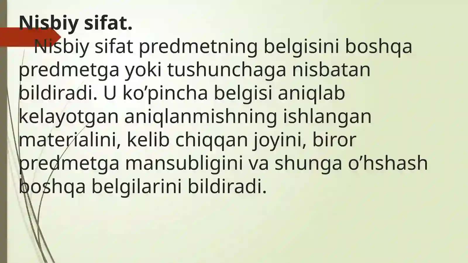 SIFAT. TUB VA YASAMA SIFAT.NISBIY SIFAT.MOSLAShGAN ANIQLOVChI.MOSLAShISh QOIDALARI 3