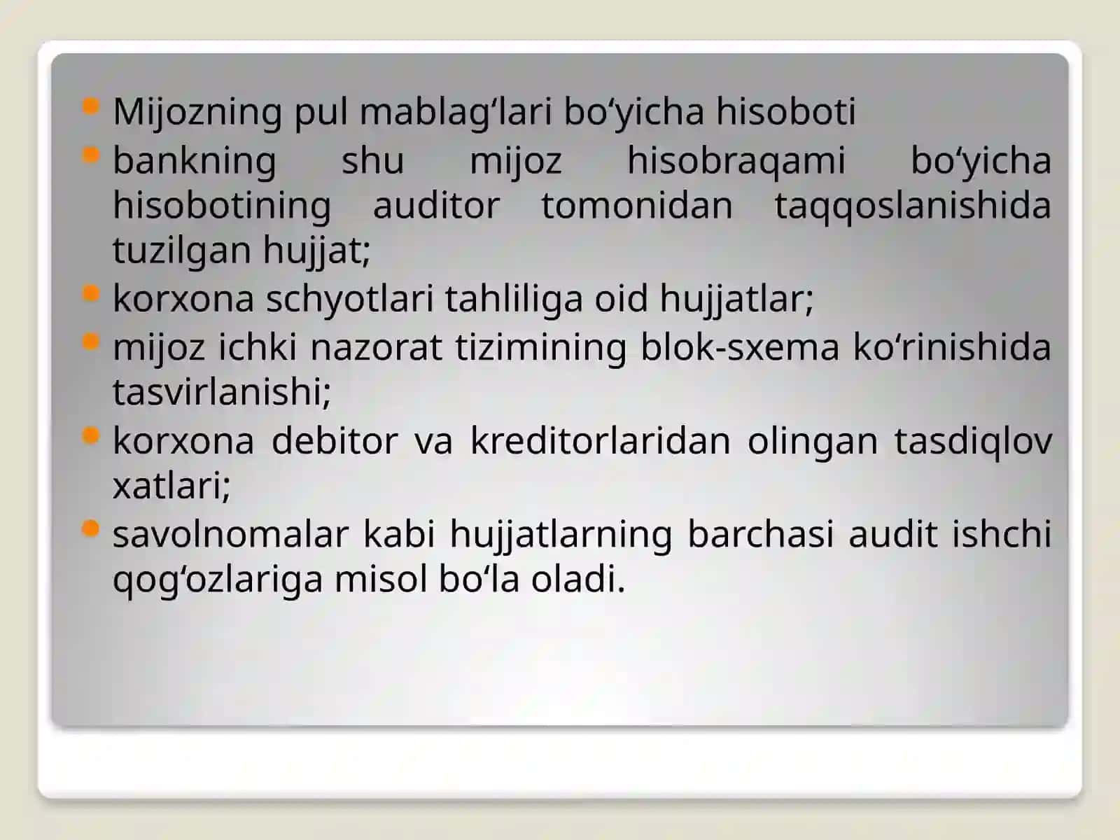 Auditda hujjatlashtirish va audit ishchi hujjatlari 3
