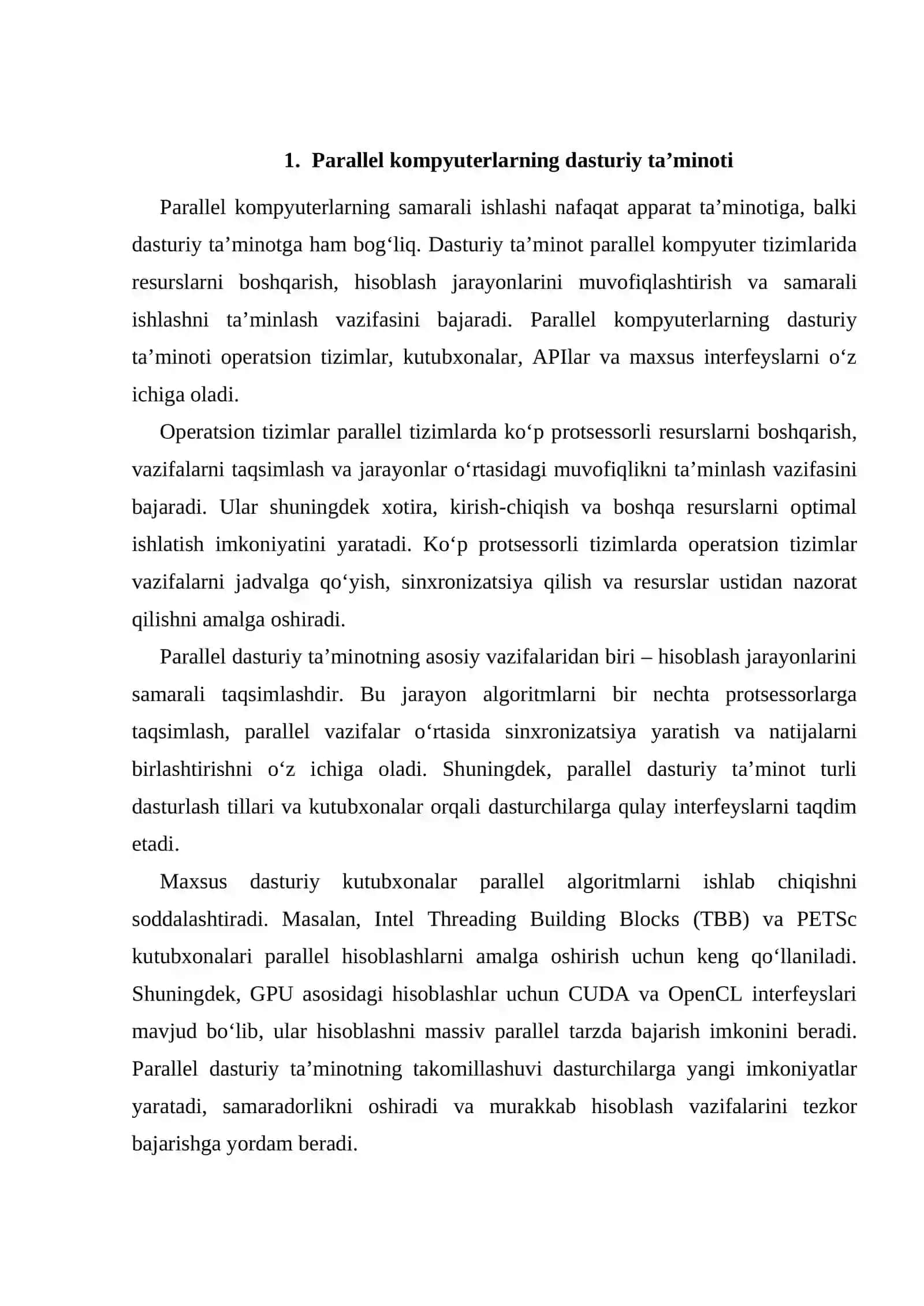 Parallel kompyuterlarning dasturiy ta’minoti, parallel dasturlash, tillarning kengayishi, maxsus tillar kutubxonalar va interfeyslarning takomillashuvi. 3