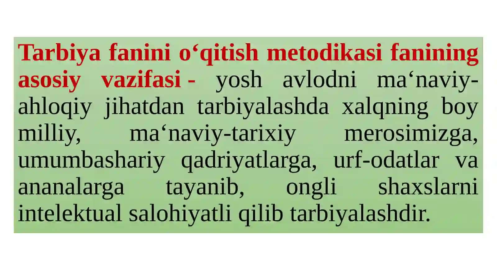 "Tarbiya fanini o‘qitish metodikasi" fan sifatida. Tarbiya haqida tushuncha. 3