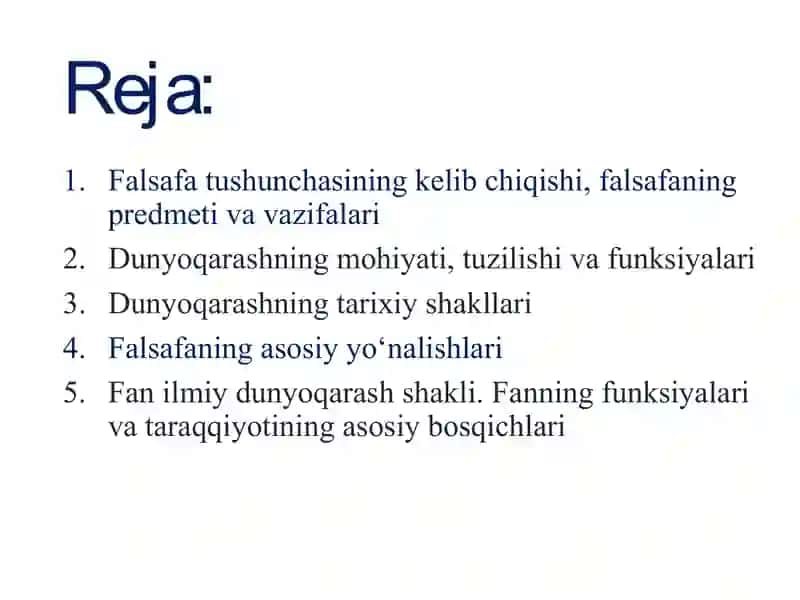 Falsafa fanining predmeti, mazmuni va ilm-fan, madaniyat taraqqiyotidagi o‘rni 3