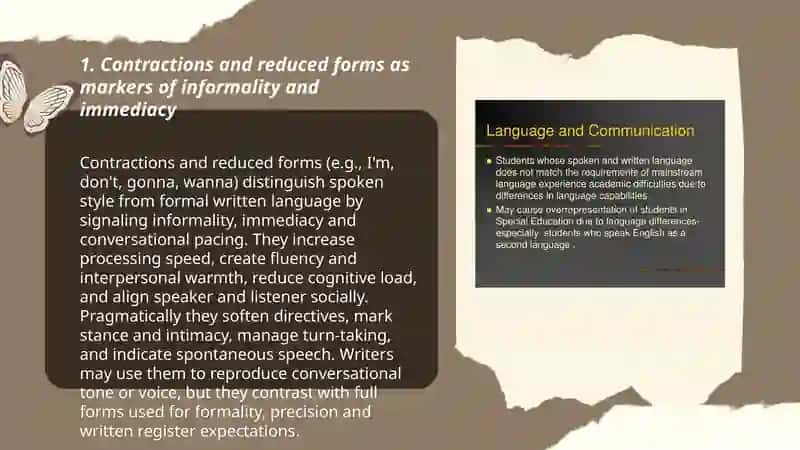 Reflect on how spoken style vocabulary differs from written language and describe its functions in communication 3