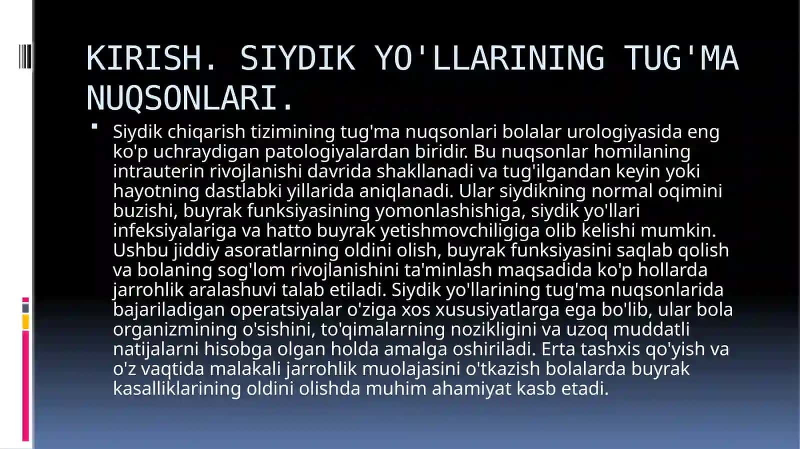 Siydik yoʻllarining tugʻma nuqsonlarida bajariladigan operatsiyalar 3