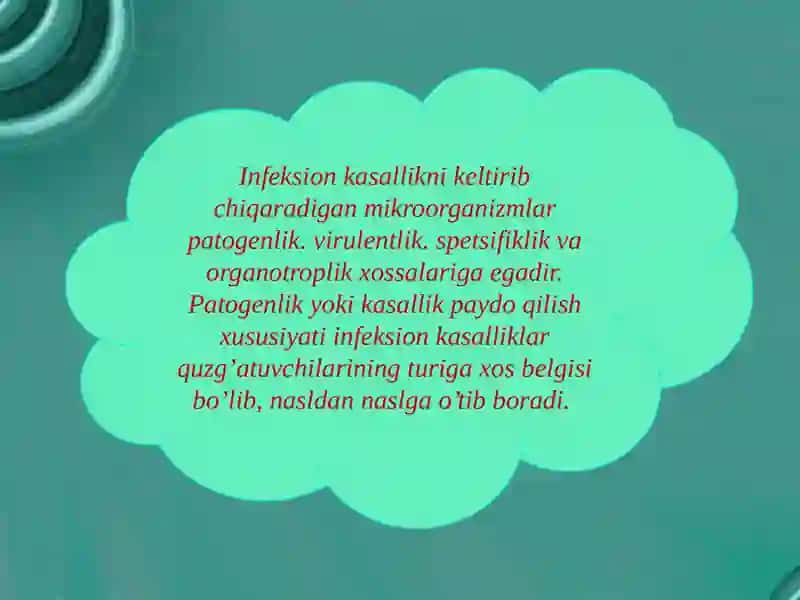 Infeksiyahaqidata’limotpatogenlikvavirulentliko’rganishusullari 3