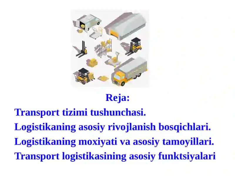LOGISTIKANING ASOSIY YO‘NALISHLARI VA TAMOYILLARI 3