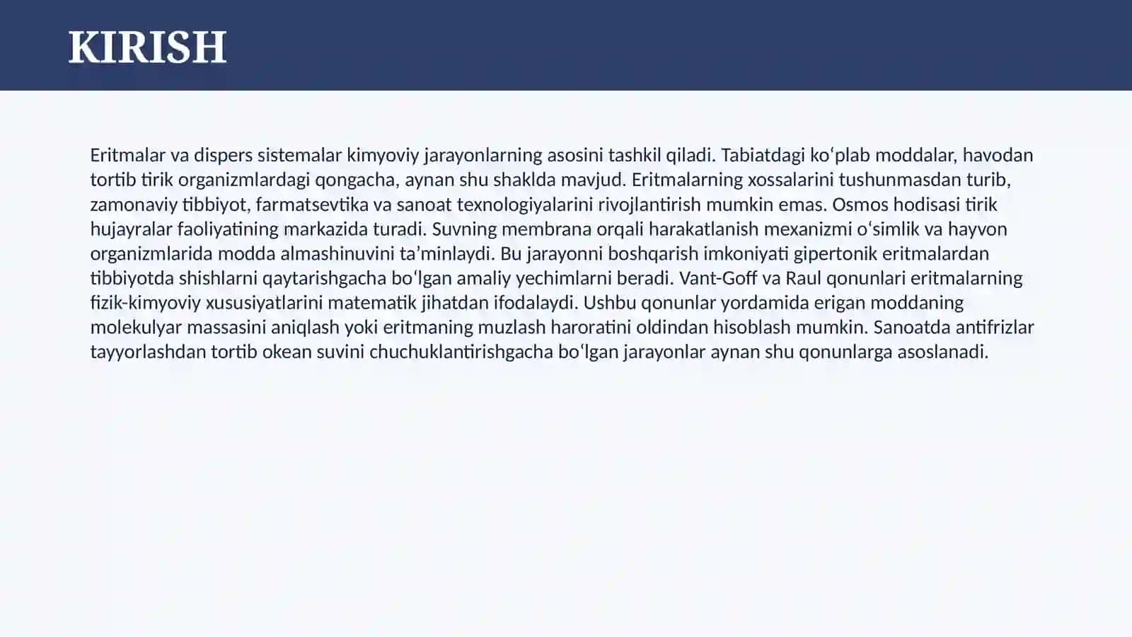 ERITMALAR. DISPERS SISTEMALAR. ERITMALARNING XOSSALARI.OSMOS XODISASI. VANT-GOFT VA RAUL QONUNLARI 3