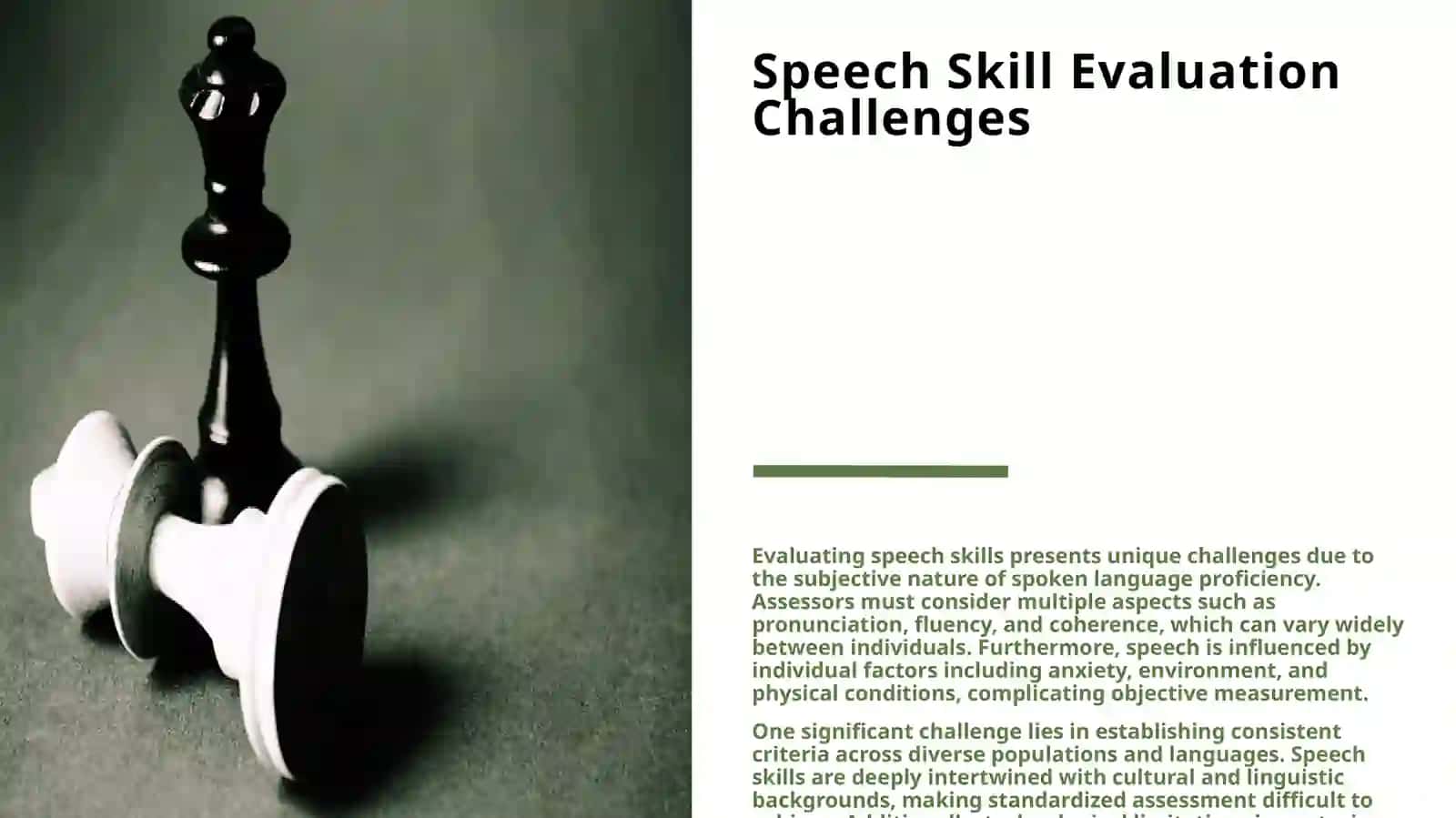CHALLENGES IN ASSESSING SPEECH SKILLS 3