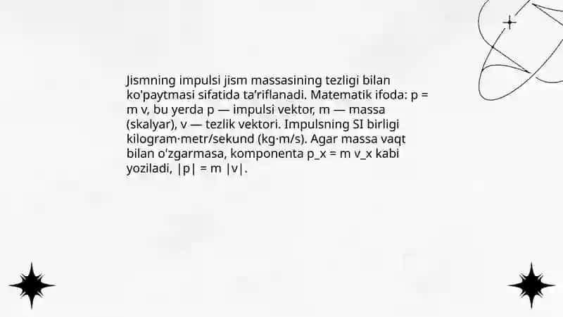 Jismning impulsi.Impulsning saqlanish qonuni 3