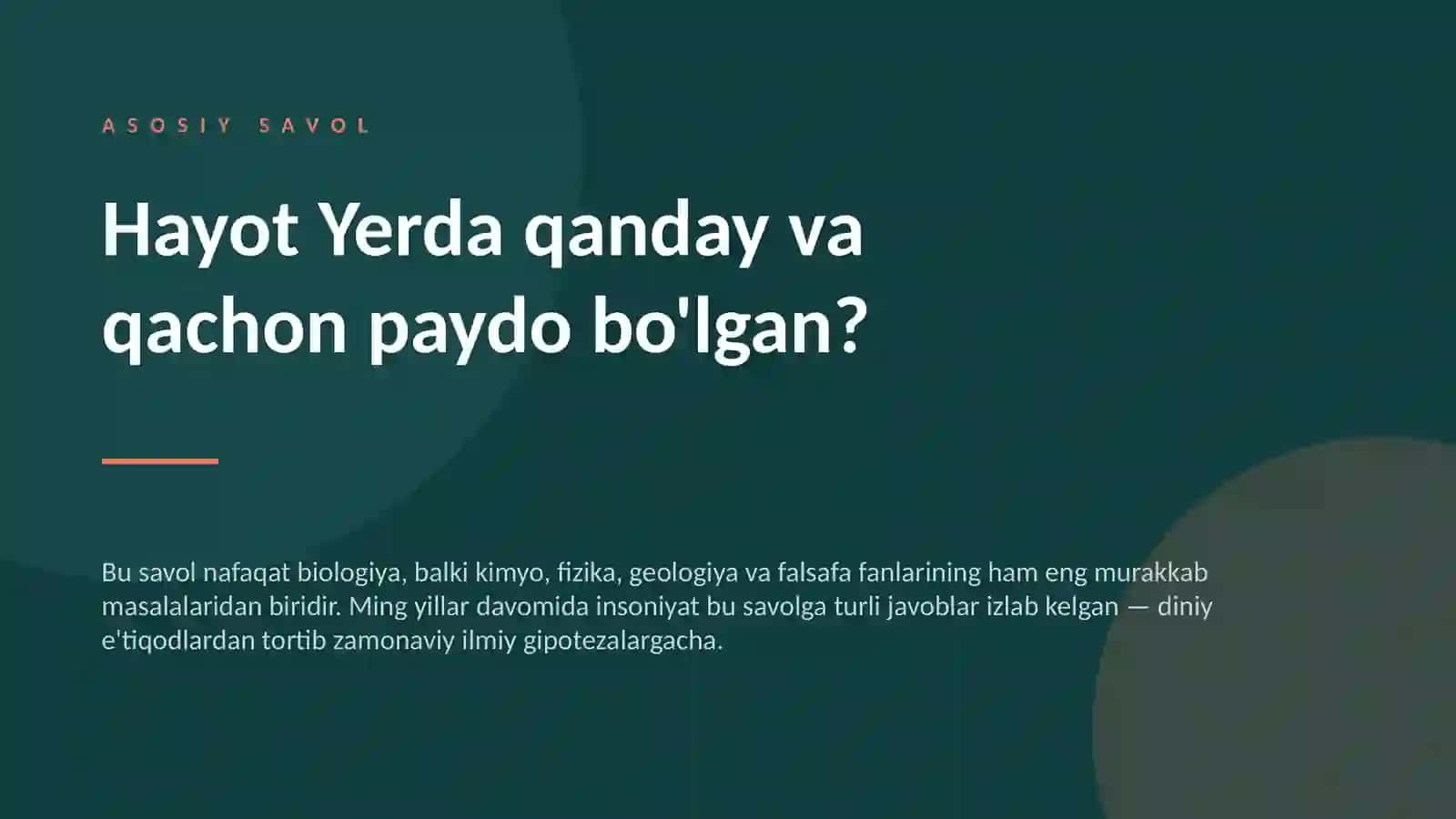 Hayot paydo bo‘lishi haqidagi asosiy nazariyalar va g‘oyalar 3