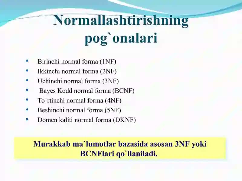 Ma’lumotlar bazasini normallashtirish. 1NF, 2NF, 3NF va Kod normal formalari 3