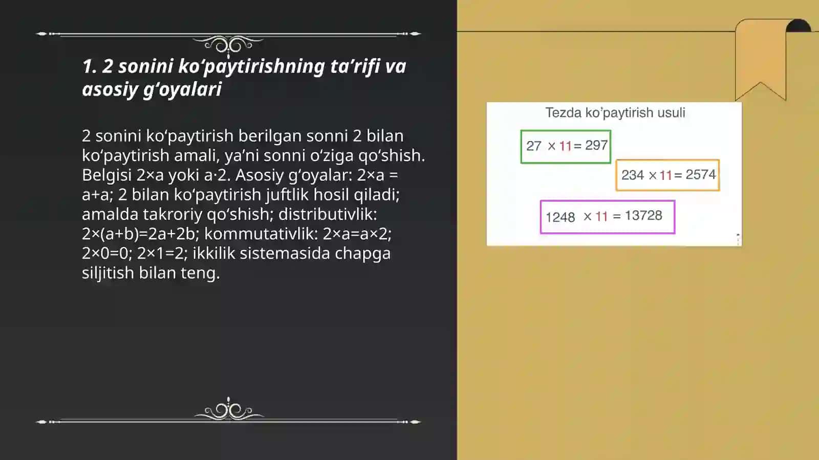2sonini koʻpaytirish va 2 ga koʻpaytirish 3